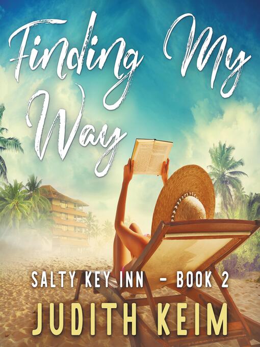 Title details for Finding My Way by Judith Keim - Wait list